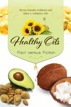 Hardcover Healthy Oils: Fact versus Fiction Book