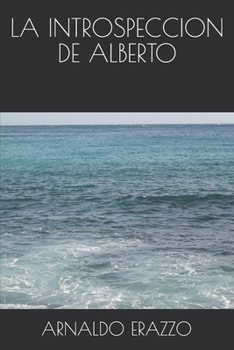 Paperback La Introspeccion de Alberto [Spanish] Book