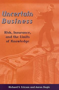 Paperback Uncertain Business: Risk, Insurance, and the Limits of Knowledge Book