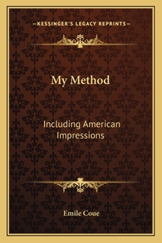 Paperback My Method: Including American Impressions Book