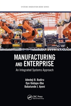 Paperback Manufacturing and Enterprise: An Integrated Systems Approach Book