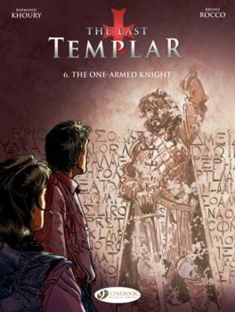 The One-Armed Knight - Book #6 of the Le Dernier Templier - Graphic novels