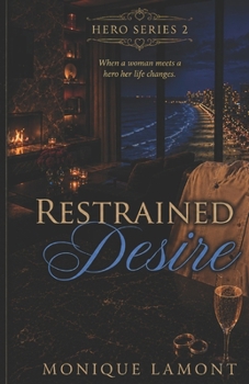 Paperback Restrained Desire (Discreet) (Hero Series) Book