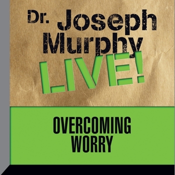 Audio CD Overcoming Worry: Dr. Joseph Murphy Live! Book