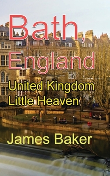 Paperback Bath, England: United Kingdom Little Heaven Book