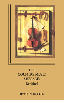 Paperback Country Music Message: Revisited Book