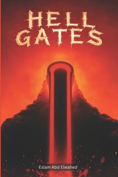 Hell Gates: 100 True Horror Stories of Demonic Portals and Satanic Rituals (Horror & Supernatural)