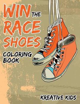 Paperback Win The Race Shoes Coloring Book