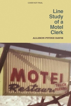 Paperback Line Study of a Motel Clerk Book