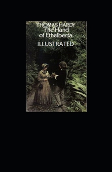 Paperback The Hand of Ethelberta Illustrated Book