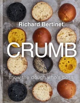 Hardcover Crumb: Bake Brilliant Bread Book