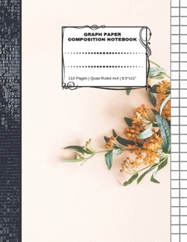 Paperback Graph Paper Composition Notebook: 110 Pages - Quad Ruled 4x4 - 8.5" x 11" Autumn Large Notebook with Grid Paper - Math Notebook For Students Book