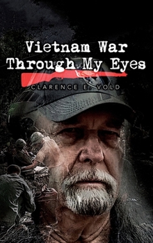 Hardcover Vietnam War Through My Eyes Book