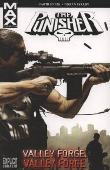 Paperback Punisher Max - Volume 10: Valley Forge, Valley Forge Book