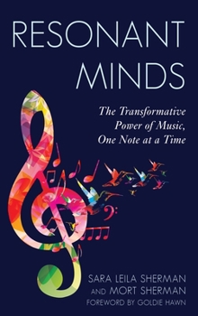 Paperback Resonant Minds: The Transformative Power of Music, One Note at a Time Book