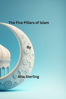 Paperback The Five Pillars of Islam [Large Print] Book