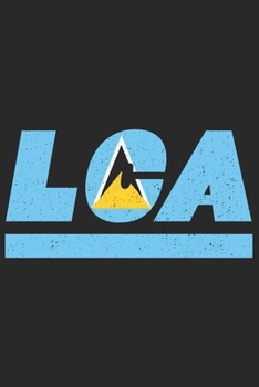 LCA: St Lucia Tagesplaner mit 120 Seiten in weiß. Organizer auch als Terminkalender, Kalender oder Planer mit der St Lucianischen Flagge verwendbar (German Edition)