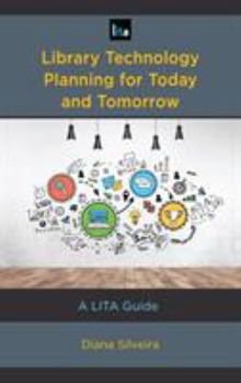 Paperback Library Technology Planning for Today and Tomorrow: A LITA Guide Book