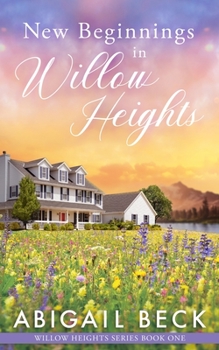 Paperback New Beginnings in Willow Heights Book