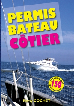 Paperback Permis Bateau Côtier [French] Book