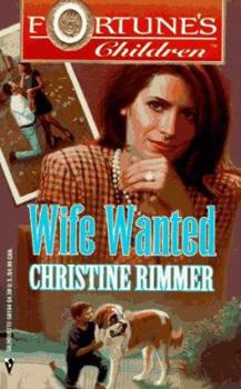 Wife Wanted - Book #8 of the Fortune's Children