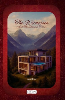 Paperback The Witnesses: The Dawn of Terror Book