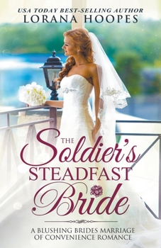 Paperback The Soldier's Steadfast Bride Book