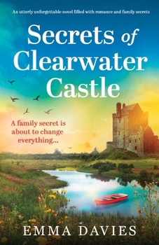 Secrets of Clearwater Castle - Book #1 of the Clearwater Castle series