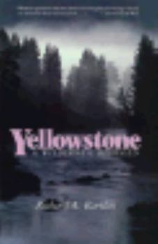 Paperback Yellowstone: A Wilderness Besieged Book