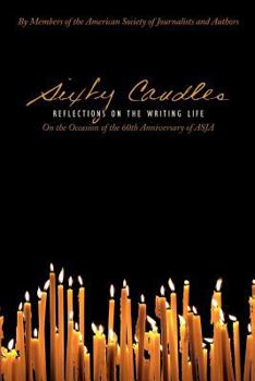 Paperback Sixty Candles: Reflections on the Writing Life Book