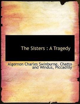 Paperback The Sisters: A Tragedy Book