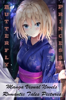 Paperback Butterfly Princess - Manga Visual Novels - Romantic Tales Pictures Book