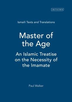 Hardcover Master of the Age: An Islamic Treatise on the Necessity of the Imamate [Arabic] Book