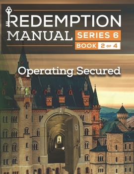 Paperback Redemption Manual 6.0 Series - Book 2: Operating Secured Book