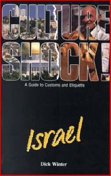 Isreal (Culture Shock! A Survival Guide to Customs & Etiquette) - Book  of the Culture Shock!