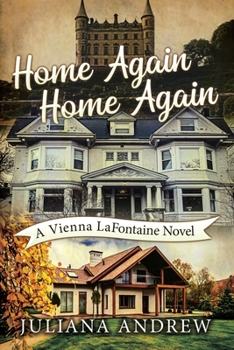 Paperback Home Again Home Again: A Vienna LaFontaine Novel Book