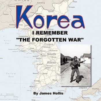 Korea: I Remember the Forgotten War