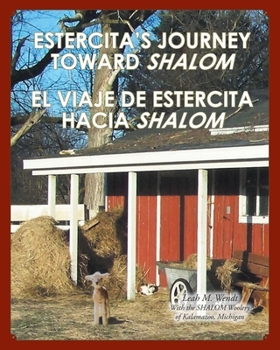 Paperback Estercita's Journey toward Shalom El viaje de Estercita hacia Shalom Book