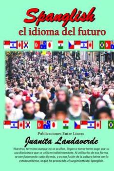 Paperback Spanglish el idioma del futuro [Spanish] Book