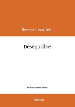Paperback Déséquilibre [French] Book
