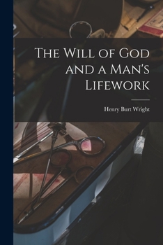 Paperback The Will of God and a Man's Lifework Book