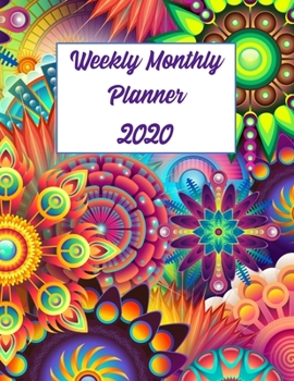 Paperback Weekly Monthly Planner 2020: Simple Calendar January to December 2020 - Psychedelic Chaos Mandala - 8.5 x 11 - Glossy Cover Book