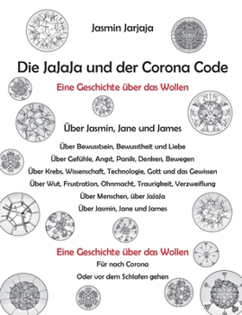 Paperback Die JaJaJa und der Corona Code: Eine Geschichte über das Wollen [German] Book