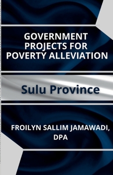 Paperback Government Projects for Poverty Alleviation. Sulu Province Book