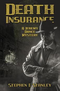 Death Insurance - Book #5 of the Jeremy Dance Mystery