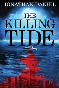 Paperback The Killing Tide: An apocalyptic disaster thriller Book