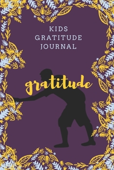 Paperback kids gratitude journal: Gratitude design for Kids as a gift for your kids boy or girl / journal Gift,120 Pages,6x9, Soft Cover, Matte Finish Book