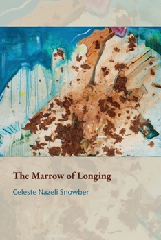 Paperback The Marrow of Longing Book