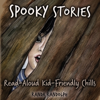 Spooky Stories: Read-Aloud Kid-Friendly Chills
