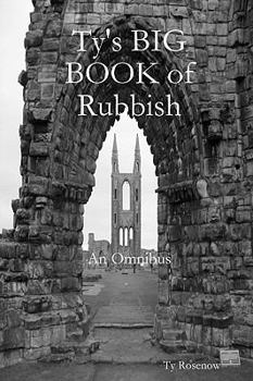 Paperback Ty's Big Book of Rubbish: An Omnibus (Paperback) Book